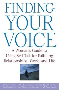 portada Finding Your Voice: A Woman's Guide to Using Self-Talk for Fulfilling Relationships, Work, and Life (en Inglés)