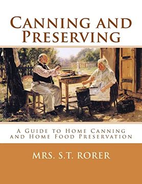 portada Canning and Preserving: A Guide to Home Canning and Home Food Preservation (en Inglés)