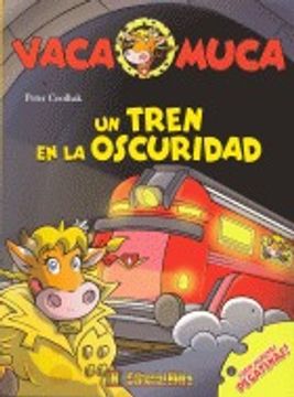 portada Un Tren En La Oscuridad (vaca Muca, Band 5) (in Spanish)