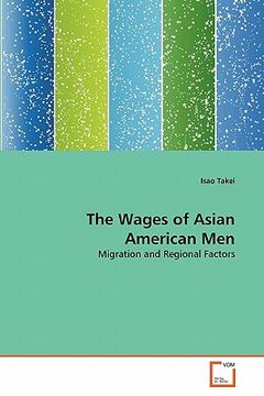 portada the wages of asian american men (en Inglés)