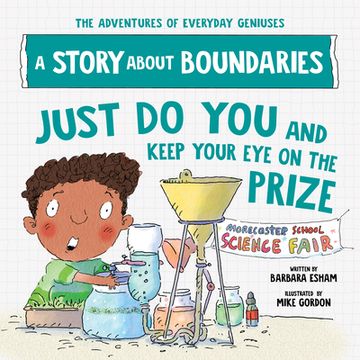 portada Just do you and Keep Your eye on the Prize: A Story About Boundaries (en Inglés)