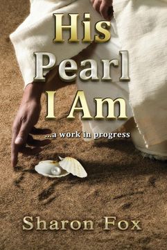 portada His Pearl i am: A Work in Progress (en Inglés)
