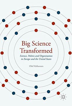 portada Big Science Transformed: Science, Politics and Organization in Europe and the United States