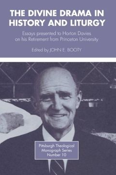 portada Divine Drama in History and Liturgy: Essays in Honor of Horton Davies on his Retirement From Princeton University (en Inglés)