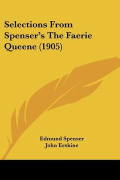 portada selections from spenser's the faerie queene (1905)