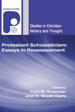 portada protestant scholasticism: essays in reassessment (en Inglés)