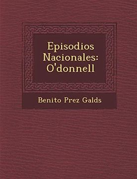 portada Episodios Nacionales: O'donnell (in Spanish)