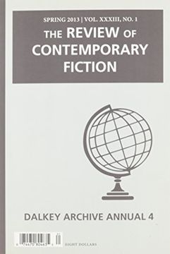 portada The Review of Contemporary Fiction: Review of Contemporary Fiction: Annual 4: Spring 2013 (en Inglés)