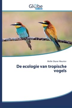 portada De ecologie van tropische vogels