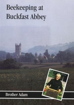 portada Beekeeping at Buckfast Abbey With a Section on Mead Making (en Inglés)