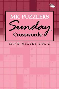 portada Mr. Puzzlers Sunday Crosswords: Mind Mixers Vol 2 (en Inglés)