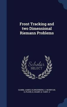 portada Front Tracking and two Dimensional Riemann Problems