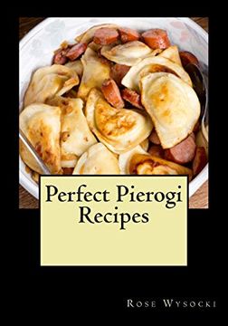 portada Perfect Pierogi Recipes (en Inglés)