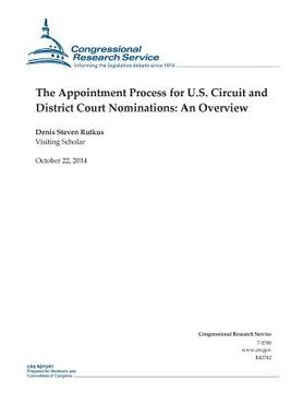 portada The Appointment Process for U.S. Circuit and District Court Nominations: An Overview (en Inglés)