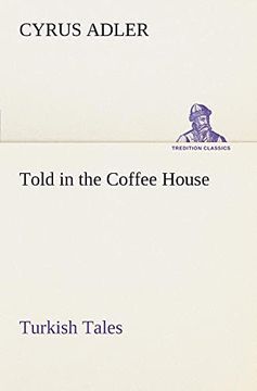 portada Told in the Coffee House Turkish Tales (en Inglés)