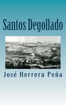 portada Santos Degollado: Rector, Gobernador, Secretario de Estado, Ministro de la Corte (in Spanish)