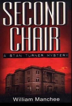 portada Second Chair: A Stan Turner Mystery (en Inglés)