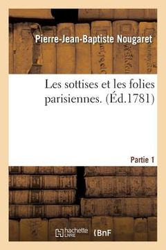 portada Les Sottises Et Les Folies Parisiennes. Partie 1 (en Francés)
