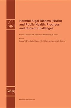 Harmful Algal Blooms (HABs) and Public Health: Progress and Current Challenges (en Inglés)
