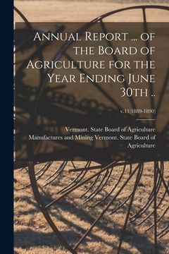 portada Annual Report ... of the Board of Agriculture for the Year Ending June 30th ..; v.11(1889-1890) (en Inglés)