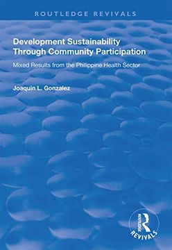 portada Development Sustainability Through Community Participation: Mixed Results from the Philippine Health Sector