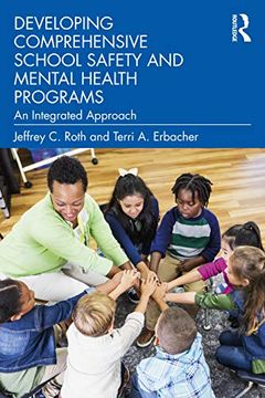 portada Developing Comprehensive School Safety and Mental Health Programs: An Integrated Approach (en Inglés)