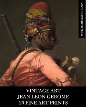 portada Vintage Art: Jean Leon Gerome 20 Fine Art Prints (en Inglés)