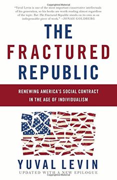 portada The Fractured Republic: Renewing America's Social Contract in the age of Individualism (en Inglés)