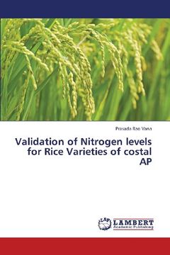 portada Validation of Nitrogen Levels for Rice Varieties of Costal AP