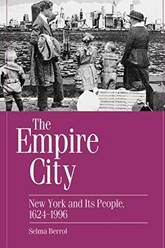 portada The Empire City: New York and its People, 1624-1996 (in English)
