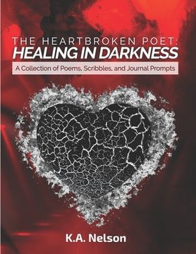 portada The Heartbroken Poet: Healing in Darkness (en Inglés)