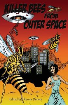 portada Killer Bees from Outer Space (en Inglés)
