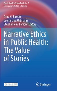 portada Narrative Ethics in Public Health: The Value of Stories (en Inglés)