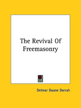 portada the revival of freemasonry (en Inglés)