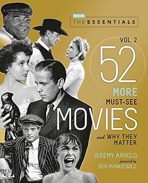 portada The Essentials Vol. 2: 52 More Must-See Movies and why They Matter (Turner Classic Movies) (en Inglés)