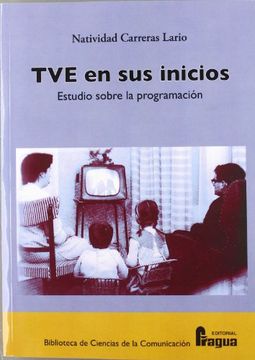 portada La programación en los años pioneros de Televisión Española, 1956-1962 (in Spanish)