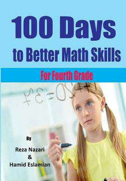 portada 100 Days to Better Math Skills: Fourth Grade Workbook (en Inglés)