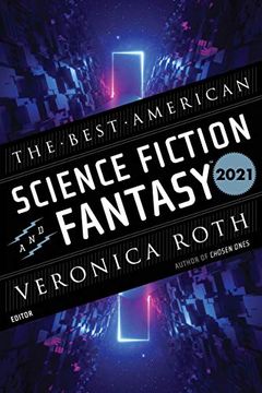 portada The Best American Science Fiction and Fantasy 2021 (Best Ameican Science Fiction and Fantasy) (in English)