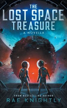 portada The Lost Space Treasure - A Novella (in English)