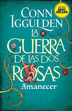portada Guerra de las dos Rosas. Amanecer (in Spanish)