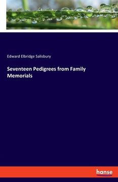 portada Seventeen Pedigrees from Family Memorials (en Inglés)