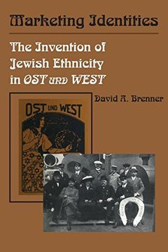 portada Marketing Identities: The Invention of Jewish Ethnicity in ost und West (in English)
