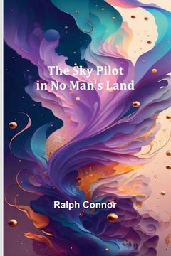 portada The Sky Pilot in No Man's Land (in English)