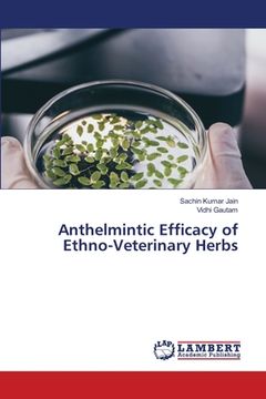 portada Anthelmintic Efficacy of Ethno-Veterinary Herbs (en Inglés)