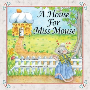 portada A House for Miss Mouse (en Inglés)