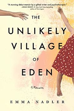 portada The Unlikely Village of Eden: A Memoir (en Inglés)