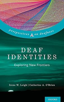 portada Deaf Identities: Exploring new Frontiers (Perspectives on Deafness) 