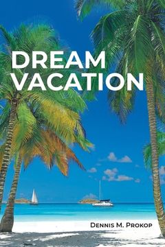 portada Dream Vacation (en Inglés)