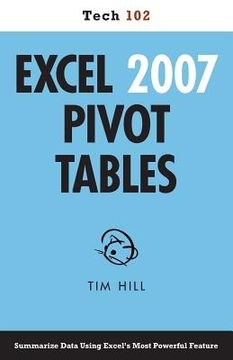 portada Excel 2007 Pivot Tables (Tech 102) (en Inglés)