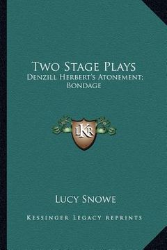 portada two stage plays: denzill herbert's atonement; bondage